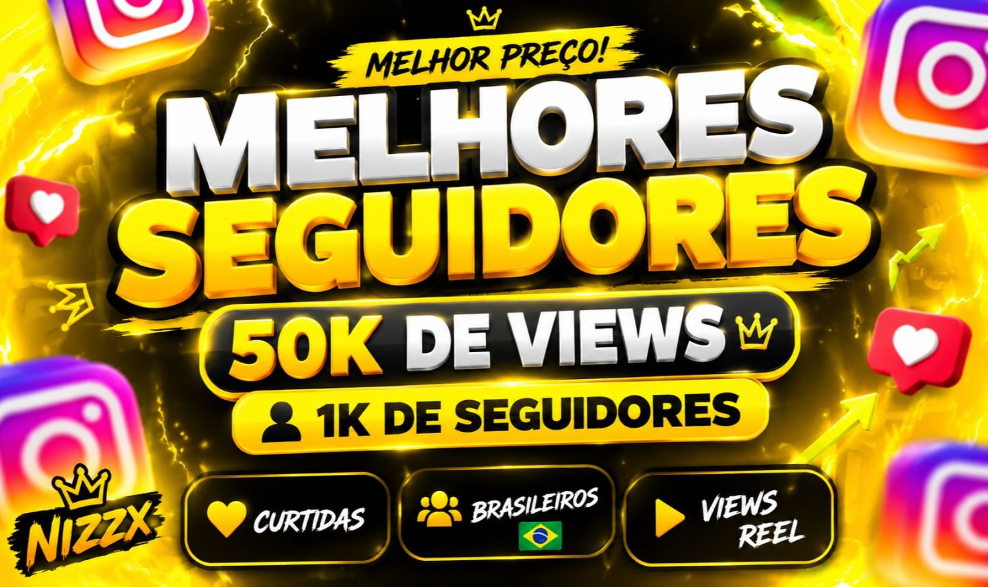 [Mais Barato] Seguidores Instagram - Curtidas e Views