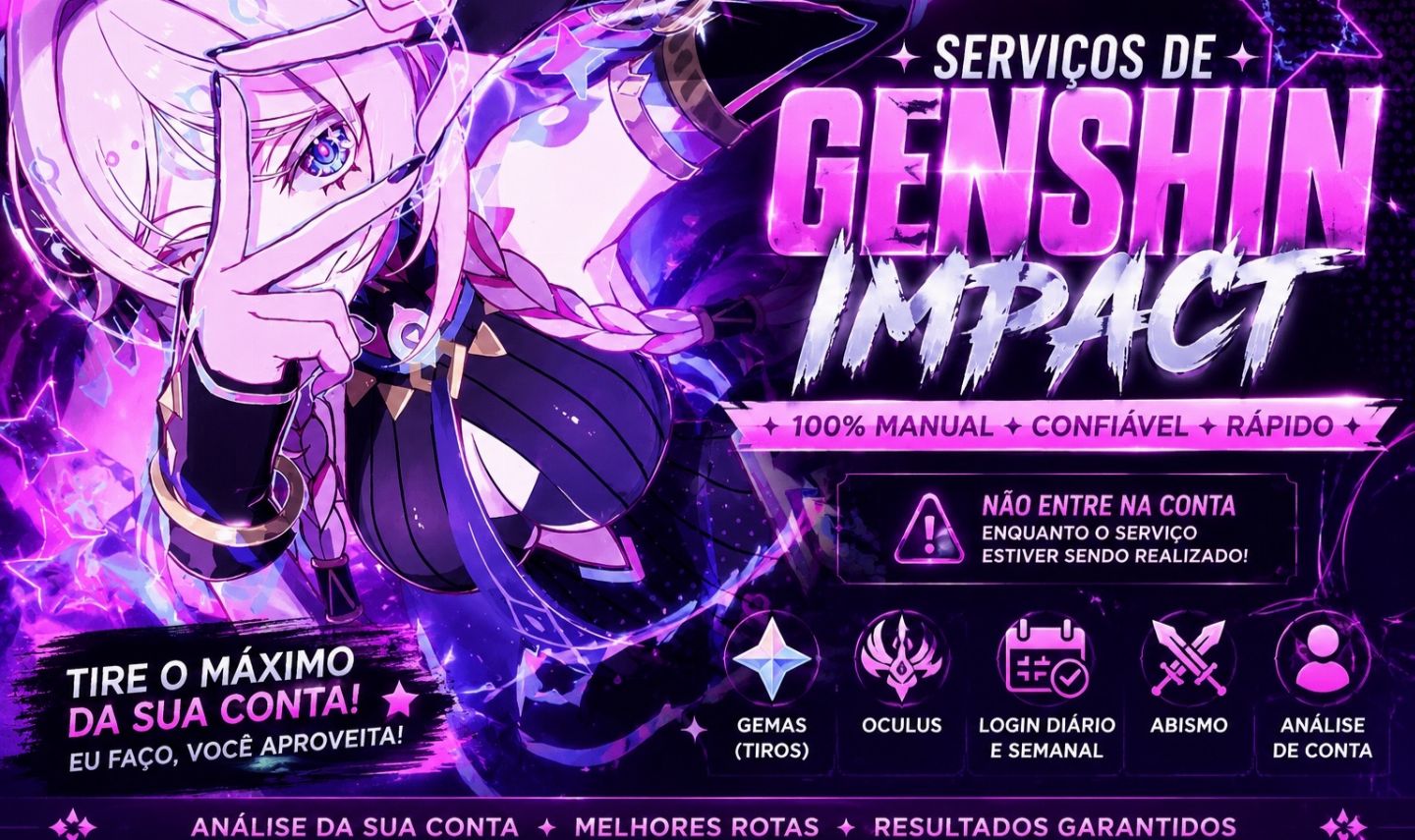 FARM DE GEMAS/SERVIÇOS DE GENSHIN (LEIA A DESCRIÇÃO)