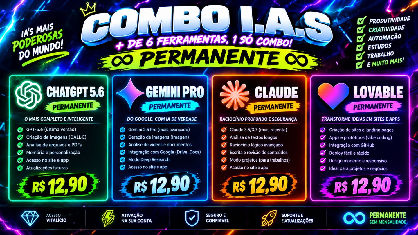 ( COMBO I.A.S PREMIUM ) GPT 6 + CLAUDE AI + GEMINI + VEO 3 + GAMMA APP + LOVABLE