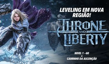 PROMOÇÃO! Leveling Throne and Liberty!