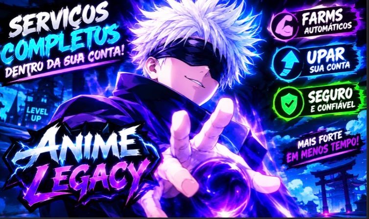 ANIME LEGACY FARM & UP DE CONTA | RÁPIDO E SEGURO