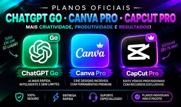 Planos Premium - chat gpt go, Cap cut pro e canva pro