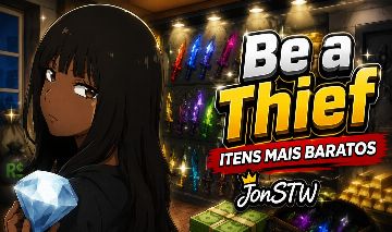 [BE A THIEF] SEJA UM LADRÃO | ITENS DIVERSOS DE LUXO $ 1T+ | MENORES PREÇOS!!