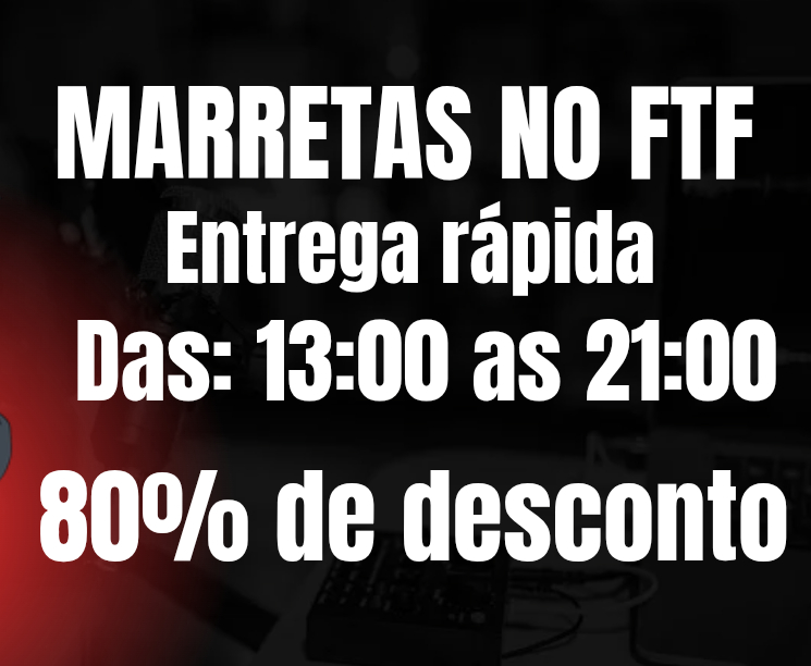 MARRETAS NO FTF! 80% DE DESCONTO