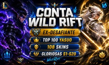 WILD RIFT ELO | EX-DESAFIANTE | TOP 100 YASUO | 108 SKINS | GLORIOSAS S1-S4