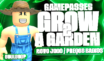 [PROMOÇÃO] GROW A GARDEN 2 GAMEPASSES VIA GIFT NOVO JOGO 2