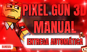 PIXEL GUN 3D MANUAL - [ENTREGA AUTOMATICA]