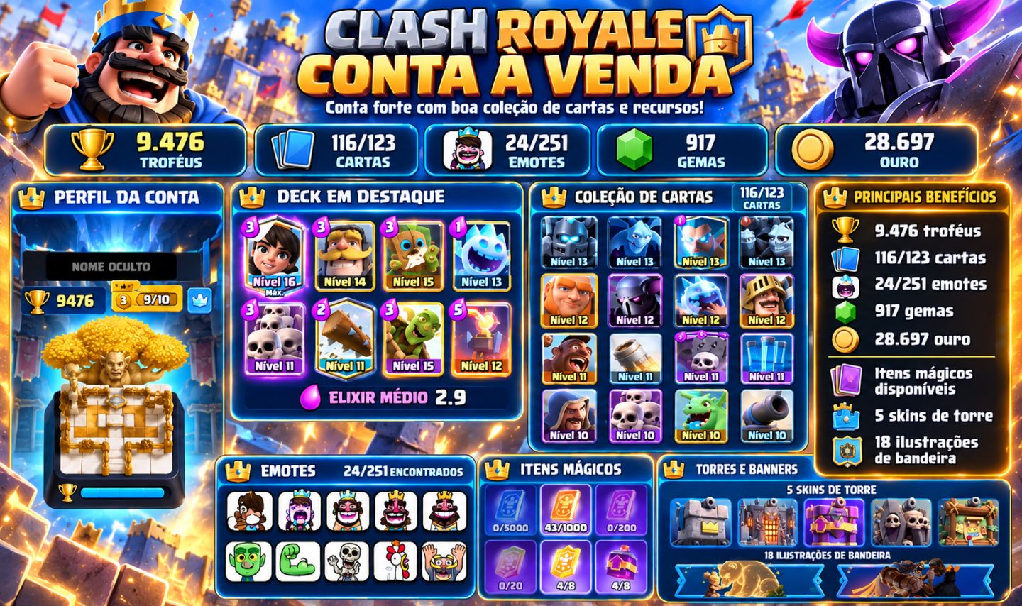 CONTA CLASH ROYALE | 9.476 TROFÉUS | 116/123 CARTAS | 917 GEMAS | 24 EMOTES