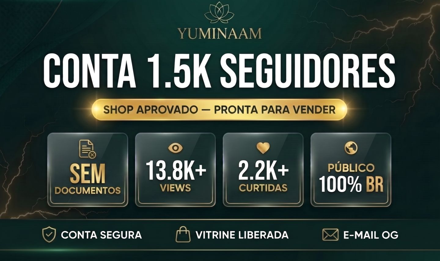 CONTA TIKTOK 1,5K SEGUIDORES, SHOP APROVADO | NICHO PROSPERIDADE | SEM DOC
