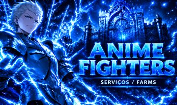 ANIME FIGHTERS | SERVIÇOS E FARMS |
