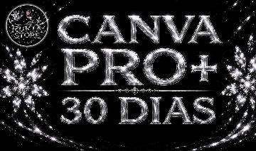 CANVA PRO+ | 30 DIAS ACESSO VIA LINK CONVITE