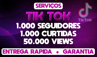 * MEGA PROMOÇÃO * TIKTOK - CURTIDAS, SEGUIDORES, VIEWS, COMENTÁRIO, VIEW EM LIVE
