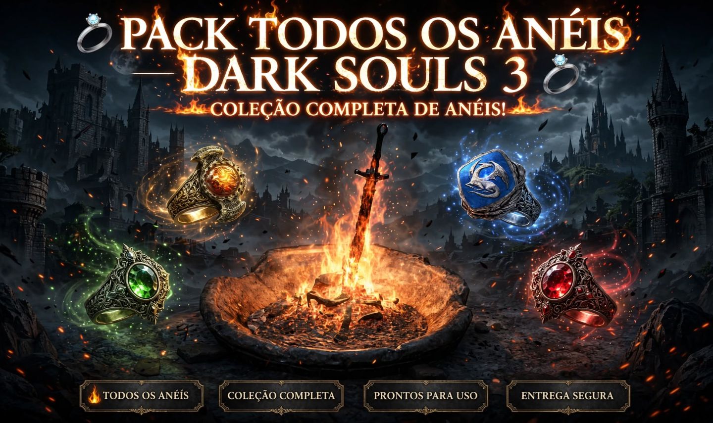 PACK TODOS OS ANÉIS DARK SOULS 3 - COLEÇÃO COMPLETA DE ANÉIS