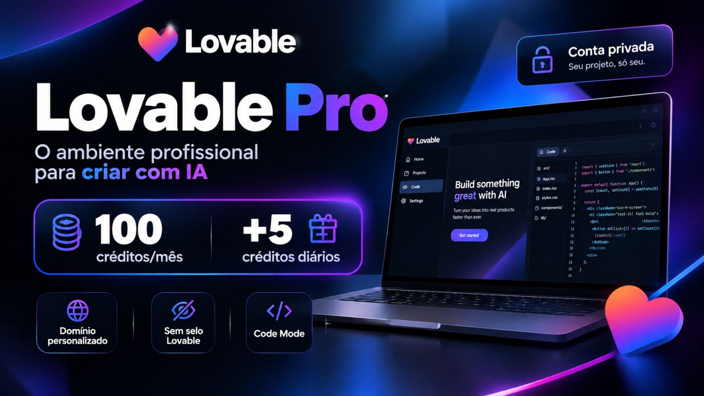 [UNICO DO SITE] LOVABLE PRO | 1 MES | 100 Créditos + 5 Diários[PRIVADA]