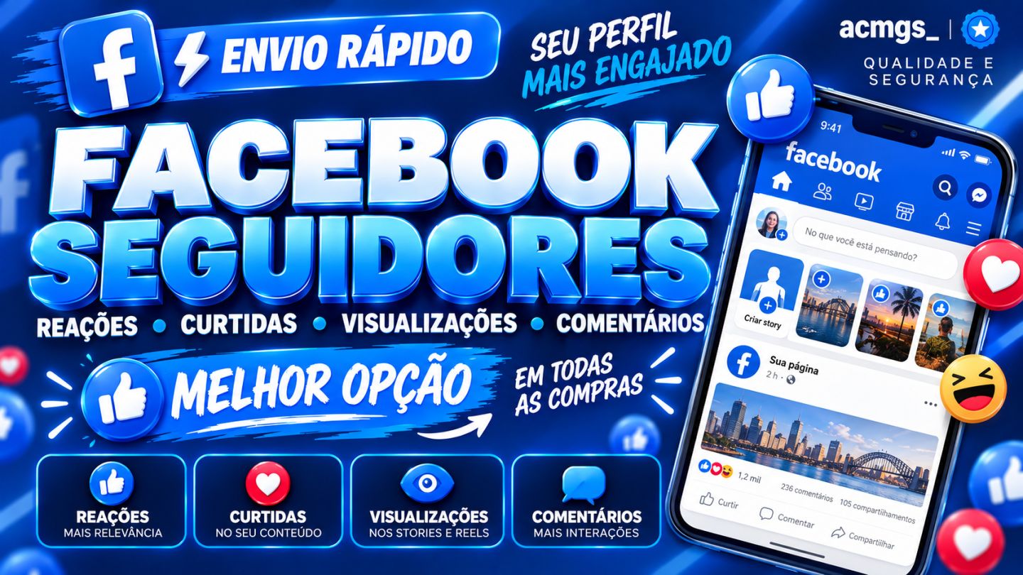 [ENVIO RÁPIDO] FACEBOOK | SEGUIDORES, CURTIDAS, REAÇÕES, VIEWS E MAIS