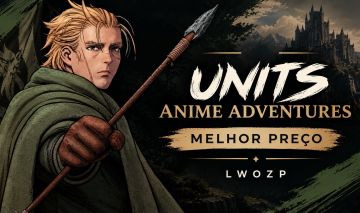 UNITS NO MELHOR PREÇO - RETORNO DO ANIME ADVENTURES