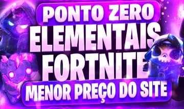 ELEMENTAL PONTO ZERO,GALAXY,DOCES - FORTNITE ELEMENTAIS