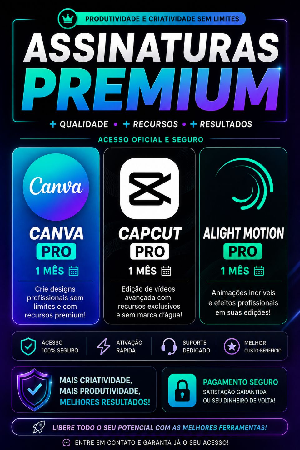 CANVA PRO [1 MÊS] + CAPCUT PRO [1 MÊS] + ALIGHT MOTION [1 MÊS] [COMBO PROMO]