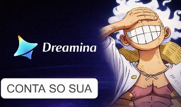 Dreamina AI - CRIE IMAGENS & VÍDEOS - CONTA SÓ SUA 7 DIAS + ENTREGA AUTOMATICA