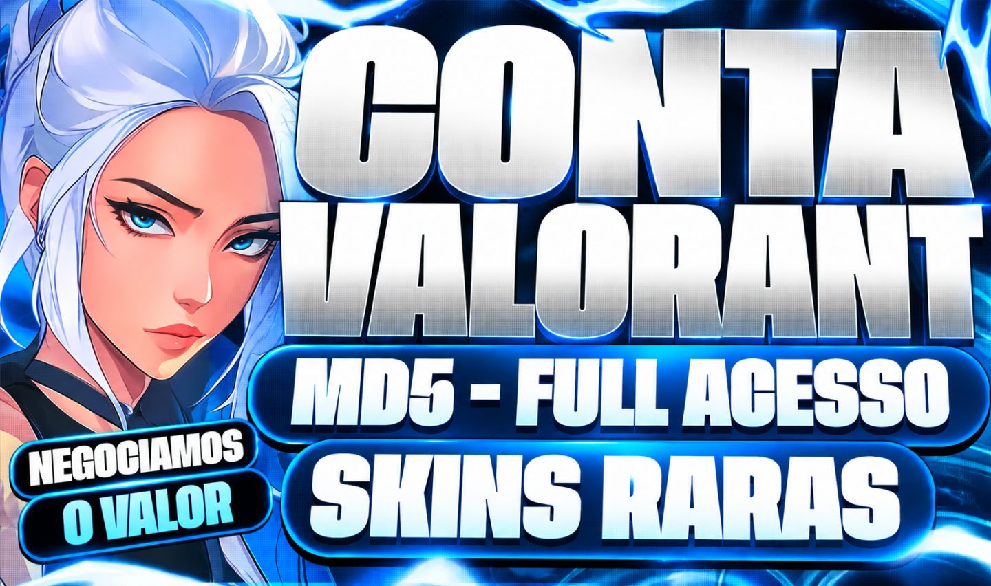 CONTA VALORANT | BUNDLE CHAMPIONS 25 E OUTRAS | FULL ACESSO - NEGOCIAMOS VALOR