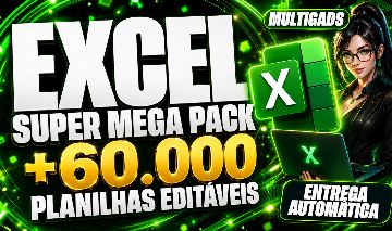 EXCEL SUPER MEGA PACK +60.000 PLANILHAS EDITÁVEIS+BRINDE - ENTREGA AUTOMATICA!