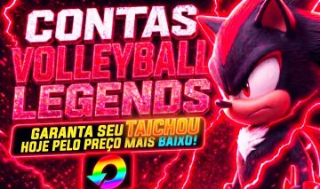 CONTAS VOLLEYBALL LEGENDS (NO PRECINHO!)