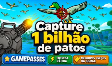 CAPTURE 1 BILHÃO DE PATOS CATCH BILLION DUCKS CAIXA PENAS ROBLOX ITENS XP VIP GP