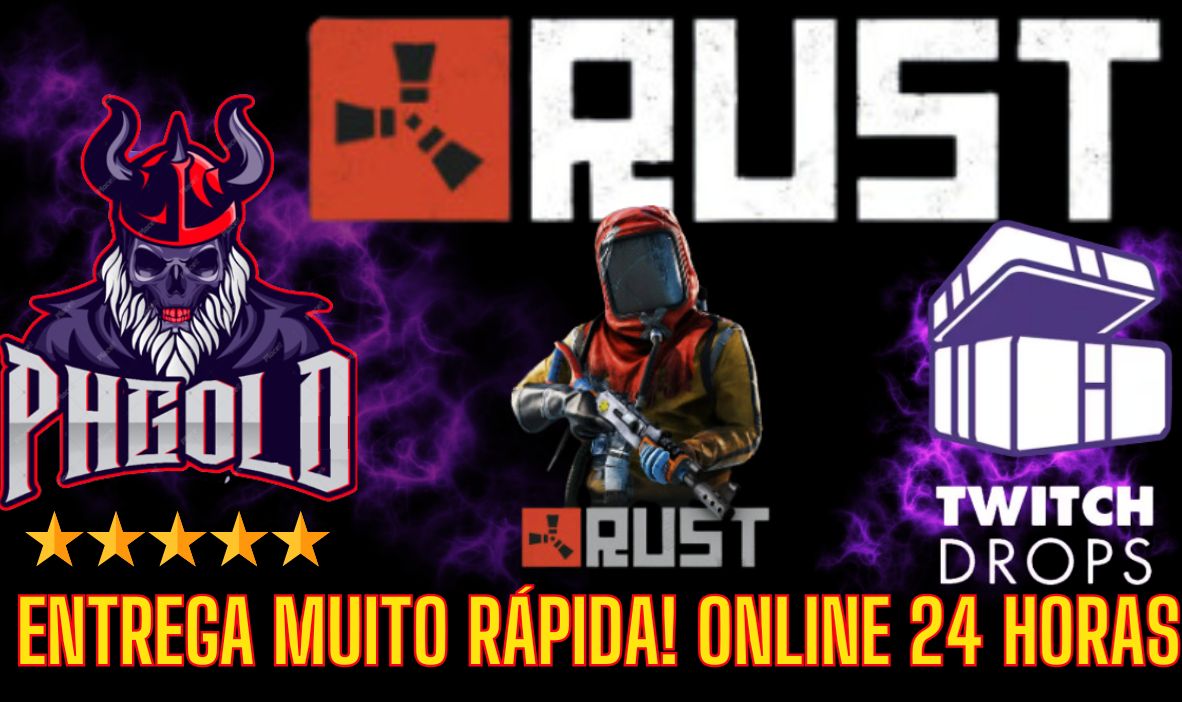 RUST TWITCH/KICK DROPS - (MENOR PREÇO) - ATUALIZADO!!! - MELHOR SUPORTE