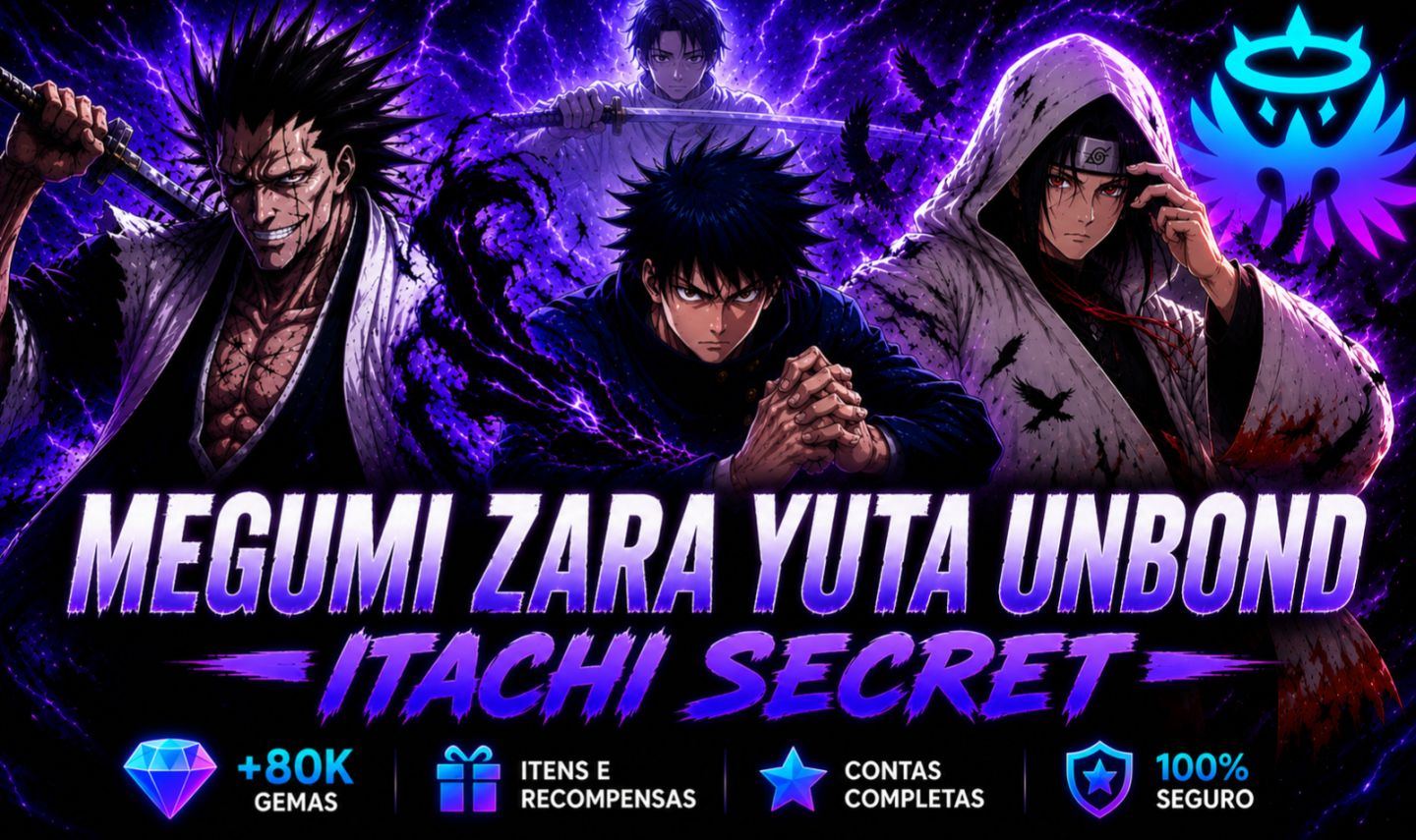 CONTA ANIME EXPEDITIONS MEGUMI ZARAKI YUTA DARK MAGE UNBOND + ITACHI + 5K GEMAS