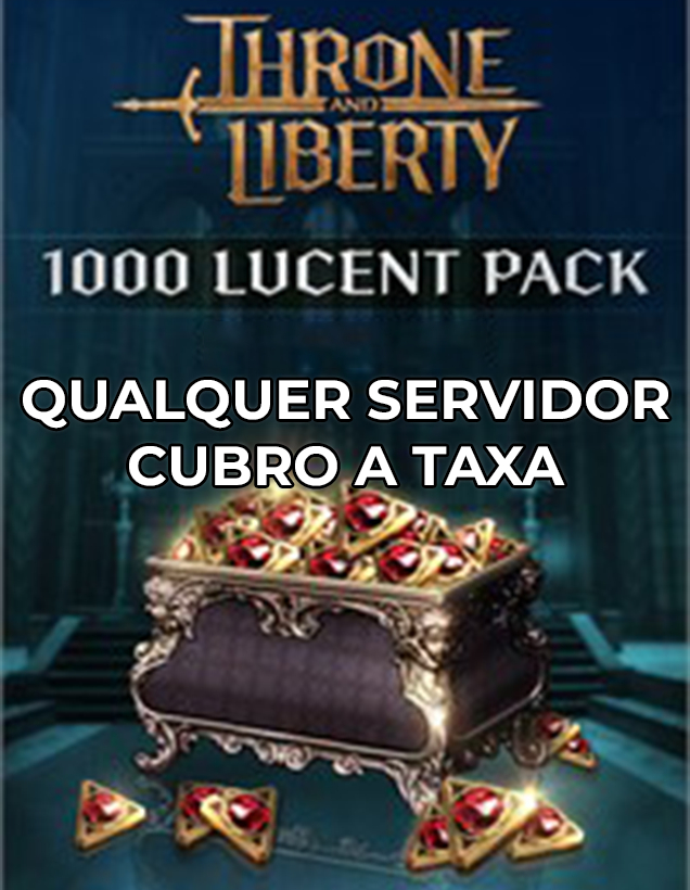 Lucent | 57/1K | Cubro a Taxa | Throne and Liberty