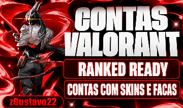 Contas Valorant BR com Skins e FACAS e Ranked Ready