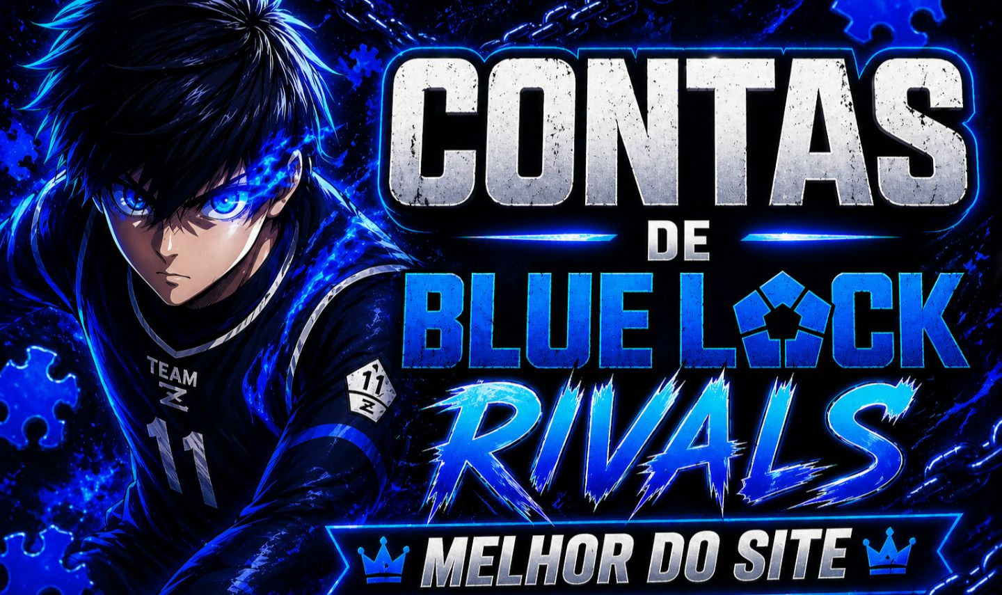 CONTAS DE BLUE LOCK RIVALS NO PREÇO!!