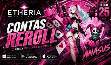 ETHERIA RESTART - CONTAS RERROL COM OS MELHORES PERSONAGEM META