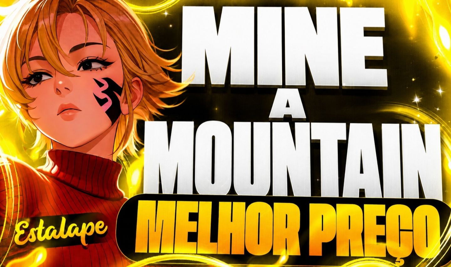 MINE A MOUNTAIN/MINERE UMA MONTANHA - ITENS COM O MELHOR PREÇO DO SITE!!!!