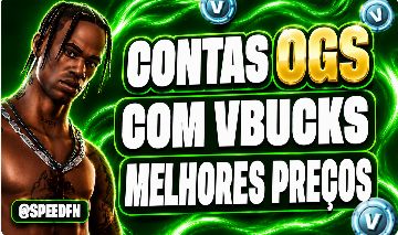 Contas com melhores skin OGs, muitos vbucks e Muito Mais