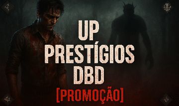 [PROMOÇÃO] UP Prestígio Legítimo no DBD - Rápido, Seguro e com Preço Especial!