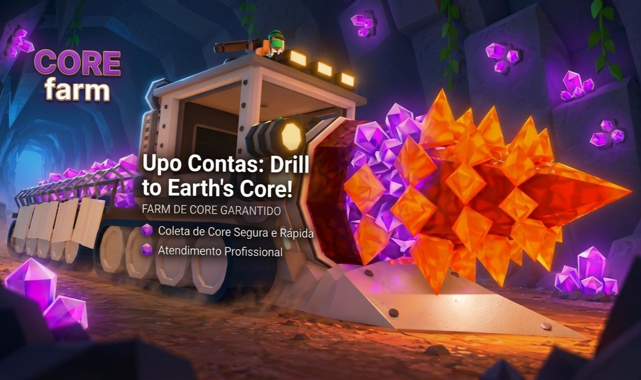 Drill to Earths Core | Farm de CORE Serviço