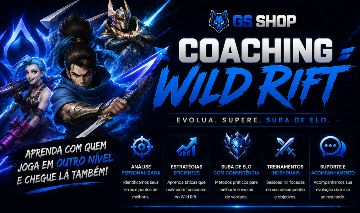 GS Shop | Coaching Wild Rift - Shizn