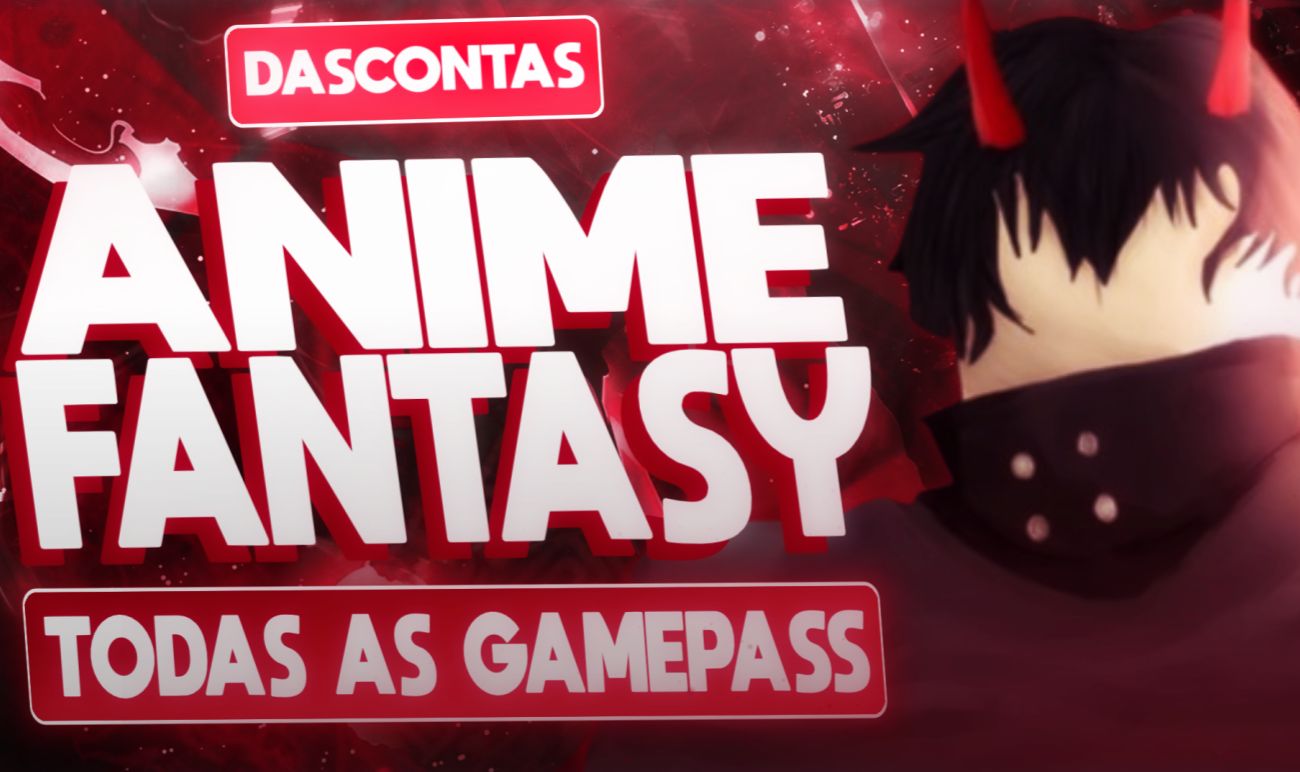 ANIME FANTASY /ROBLOX/TODAS AS GAMEPASS ENTREGA RAPIDA ! MELHOR PREÇO