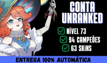 Conta Unranked LvL 73 | 63 Skins | 94 Campeões | Full Acesso