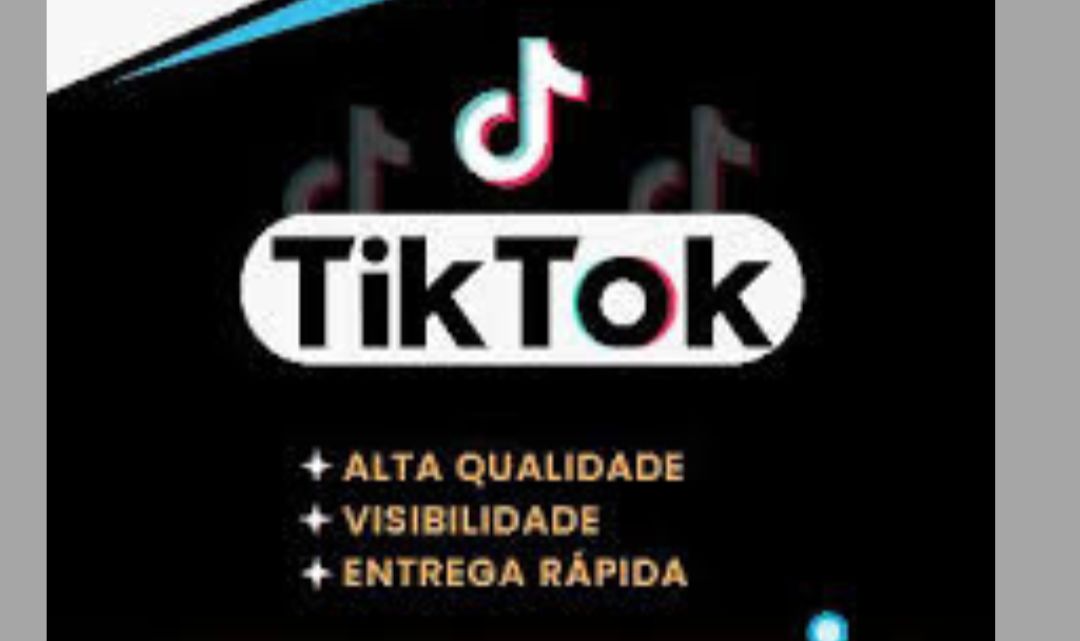 TikTok Seguidores e Curtidas [ Alta Qualidade ]