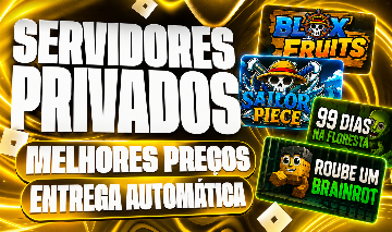SERVIDORES PRIVADOS MENSAL- BLOX FRUIT | STEAL A BRAINROT E VÁRIOS JOGOS