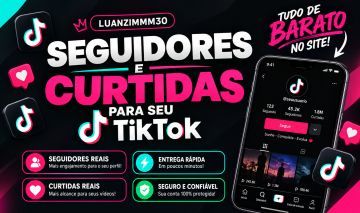 TIKTOK (seguidores e curtidas) + BRINDE