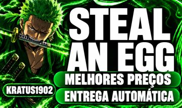 STEAL AN EGG/ROUBE UM OVO - MELHORES CONTAS COM OS MELHORES PREÇOS!