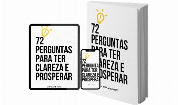 72 PERGUNTAS PARA TER CLAREZA E PROSPERAR
