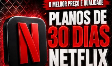NETFLIX 4K - TELA PRIVADA 30 DIAS (COM PIN)