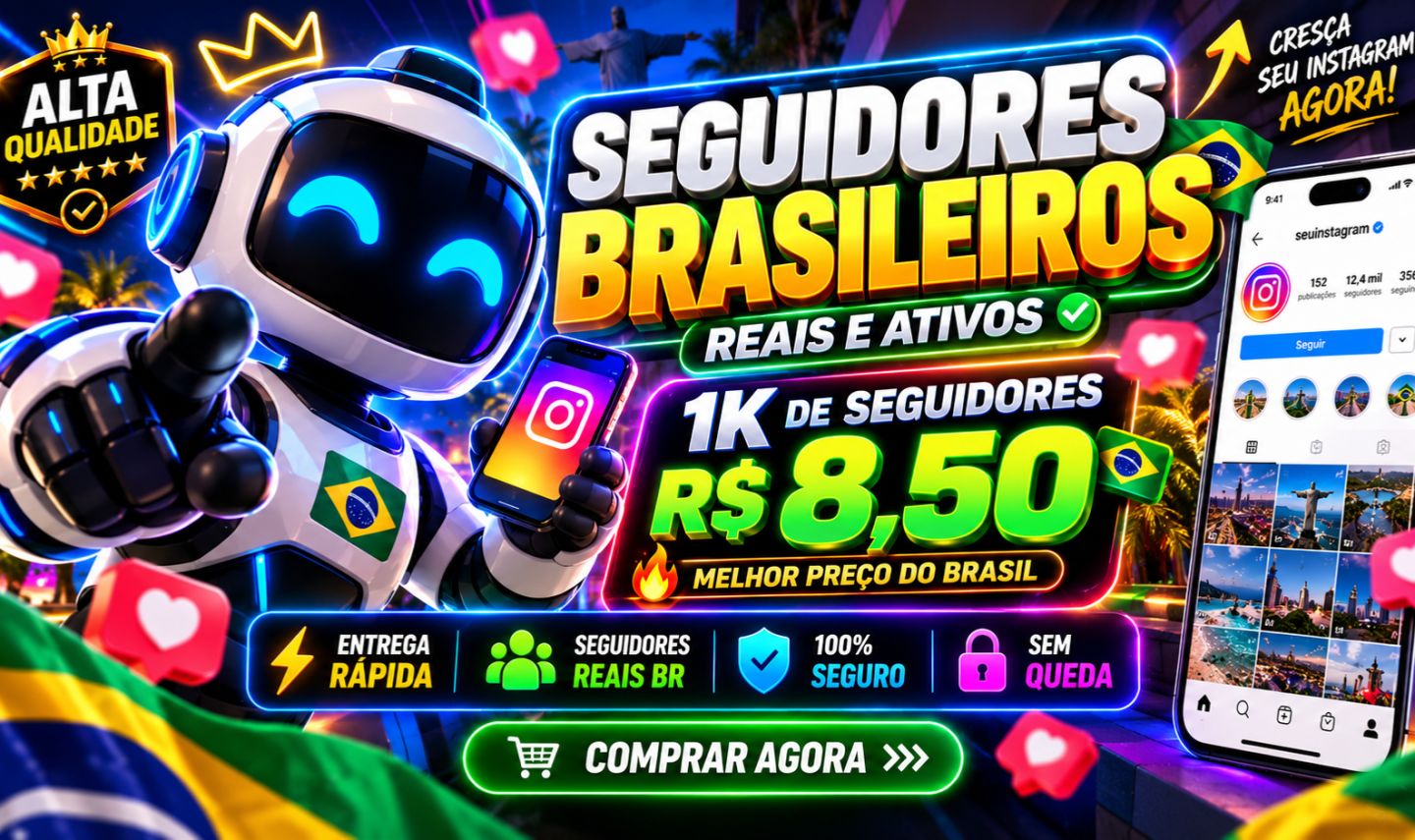 SEGUIDORES INSTAGRAM BR - 1K R$9