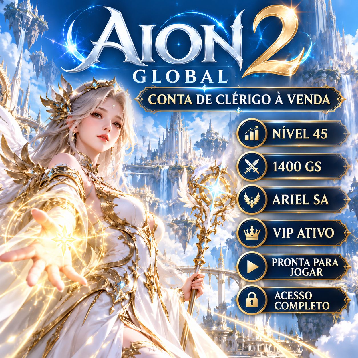 AION 2 GLOBAL | CLÉRIGO LVL 45 | 1420 GS | VIP ATIVO | ARIEL SA | CONTA PRONTA