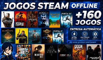 JOGOS STEAM OFFLINE | +160 JOGOS | ENTREGA AUTOMÁTICA