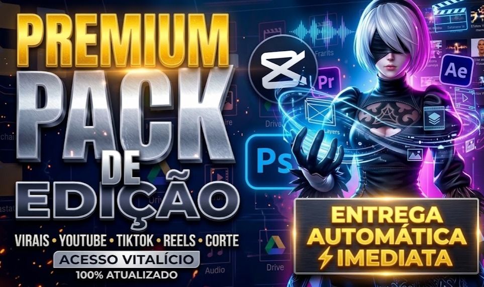 [PREMIUM] PACK DE EDIÇÃO: CapCut, Premiere, After | Entrega Automática 24/7